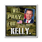 Kelly Armstrong - State Executive Governor North Dakota - The Man Cave Magnet - 3'' - [289]