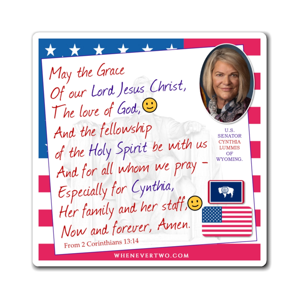 Cynthia Lummis - Legislative Senator Wyoming - The Benediction Blessing Magnet - 4'' - [242]