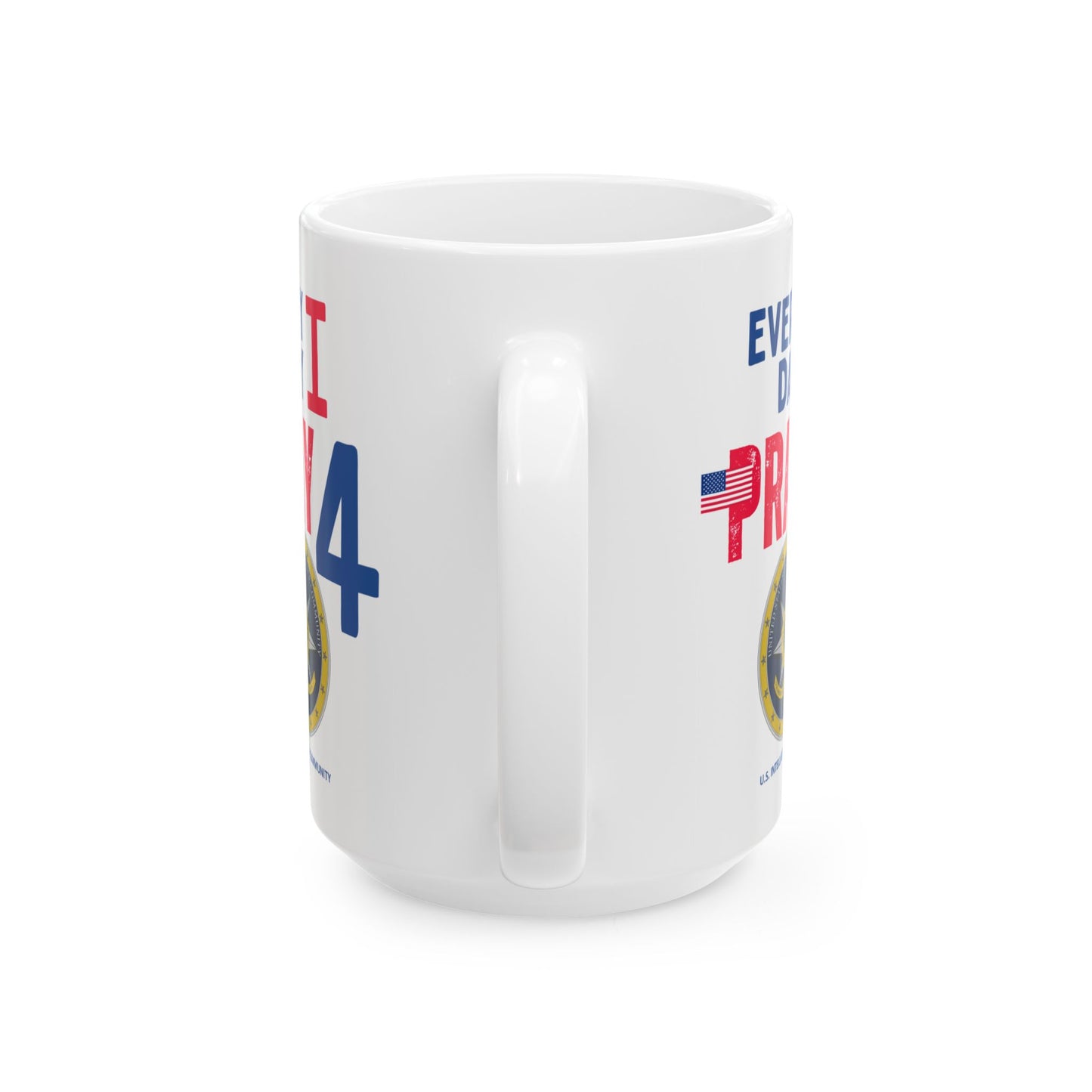 U.S. Intelligence Community - Major Agencies - I Pray - Mug - 15 oz