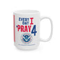 Homeland Security - Cabinet - Every Day -  Mug - 15 oz