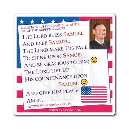 Samuel A. Alito, Jr. - Judiciary Supreme Court Associate Justice - The Aaronic Blessing Magnet - 4'' - [138]