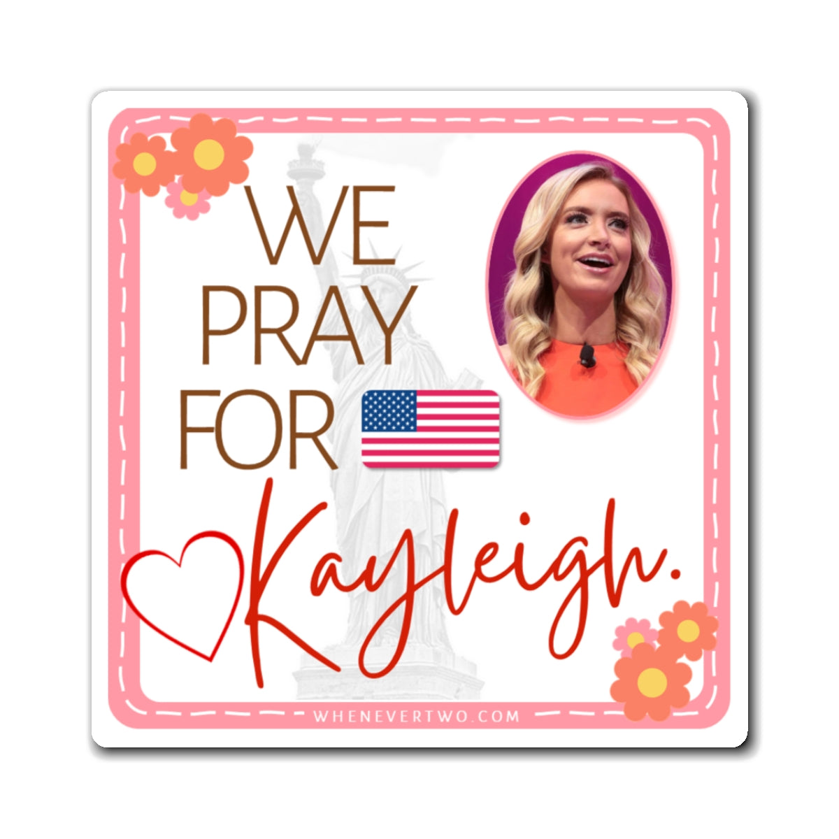 Kayleigh McEnany - We The People - The Girl Cave Magnet - 3'' - [58]