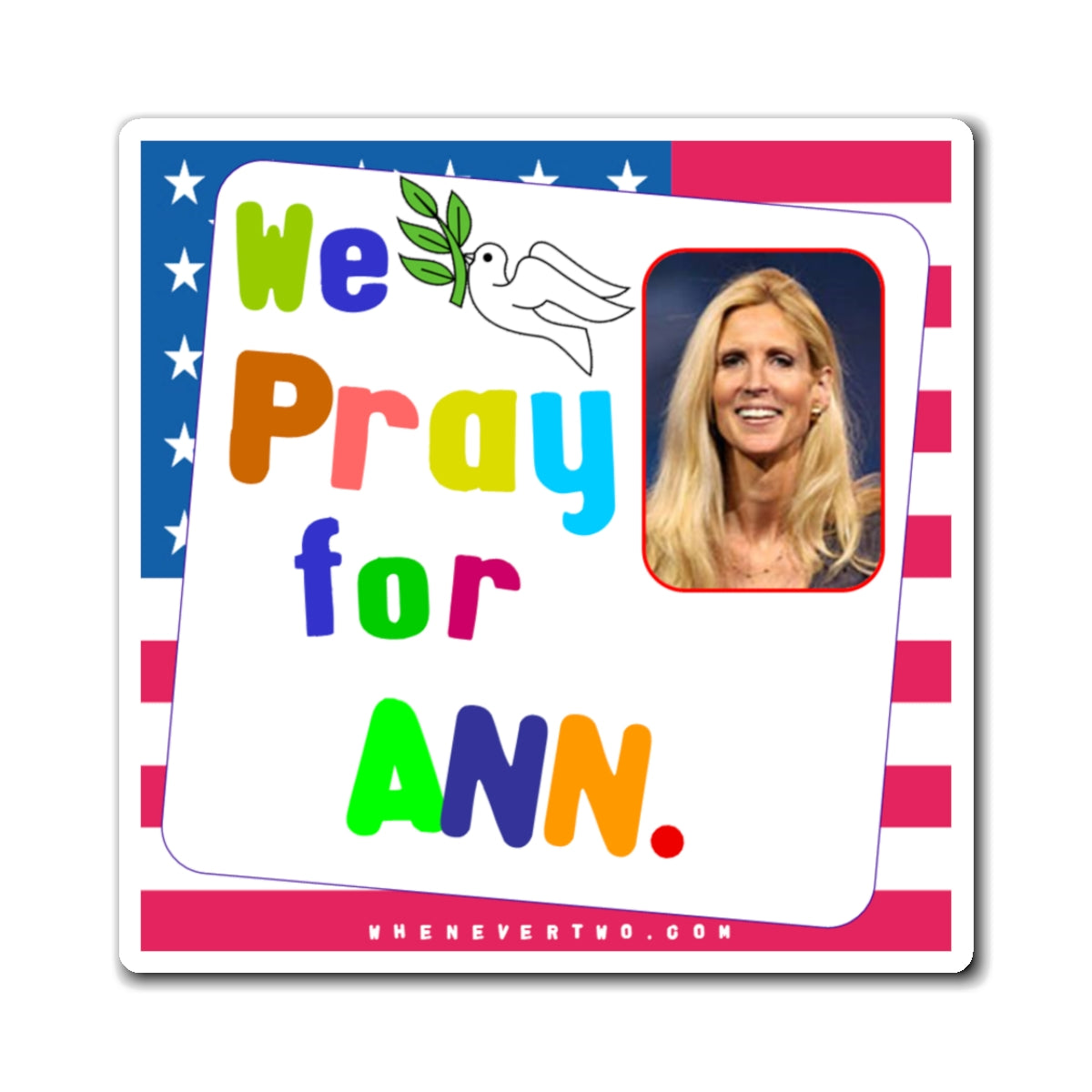 Ann Coulter - We The People - Noah's Rainbow Magnet - 3'' - [3]