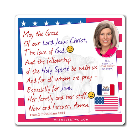 Joni Ernst - Legislative Senator Iowa - The Benediction Blessing Magnet - 4'' - [228]