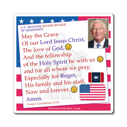 Roger Wicker - Legislative Senator Mississippi - The Benediction Blessing Magnet - 4'' - [263]