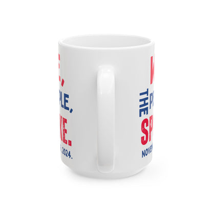 Donald John Trump. - Executive White House President of the United States of America - We The People Spoke - Mug - 15oz