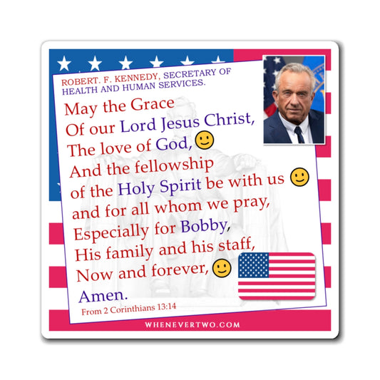 Robert F. Kennedy - Executive Cabinet Secretary of Health and Human Services - The Benediction Blessing Magnet - 4'' - [114]