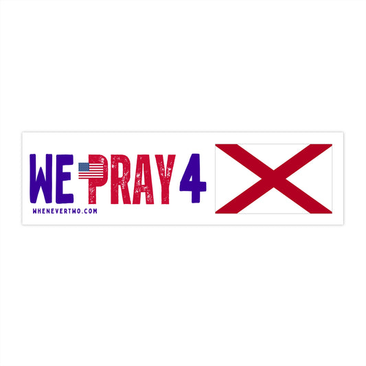 Alabama - We Pray - Bumper Sticker - Regular