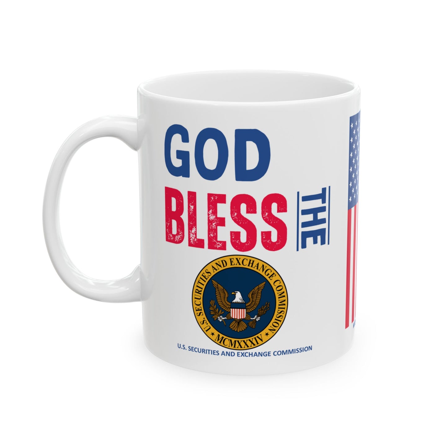 U.S. Securities and Exchange Commission - Major Agencies - God Bless - Mug - 11 oz