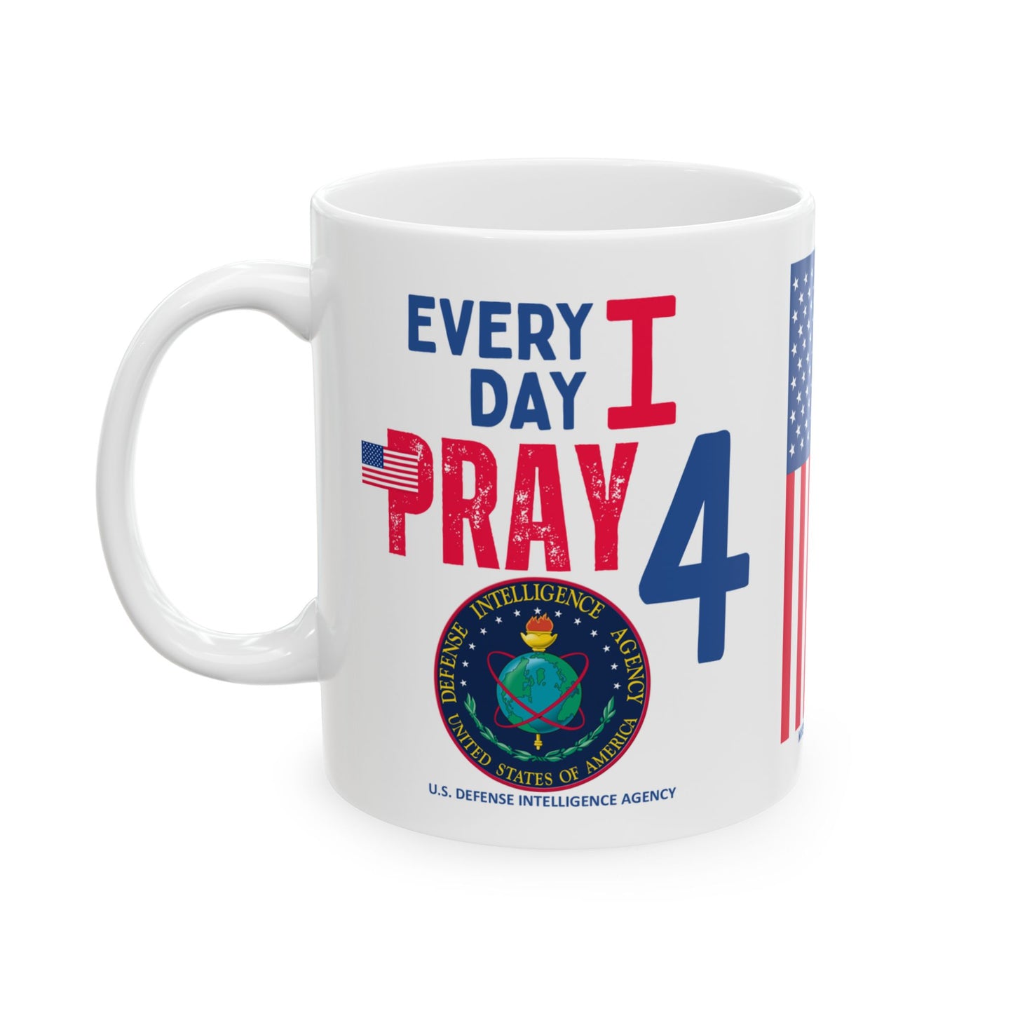 U.S. Defense Intelligence Agency - Major Agencies - I Pray - Mug - 11 oz