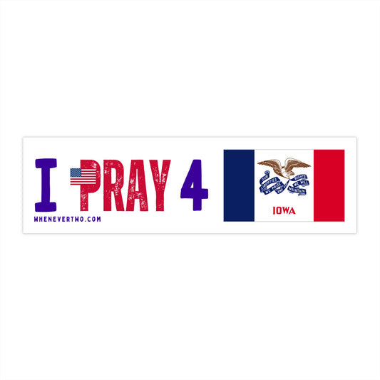 Iowa - I Pray - Bumper Sticker - Regular