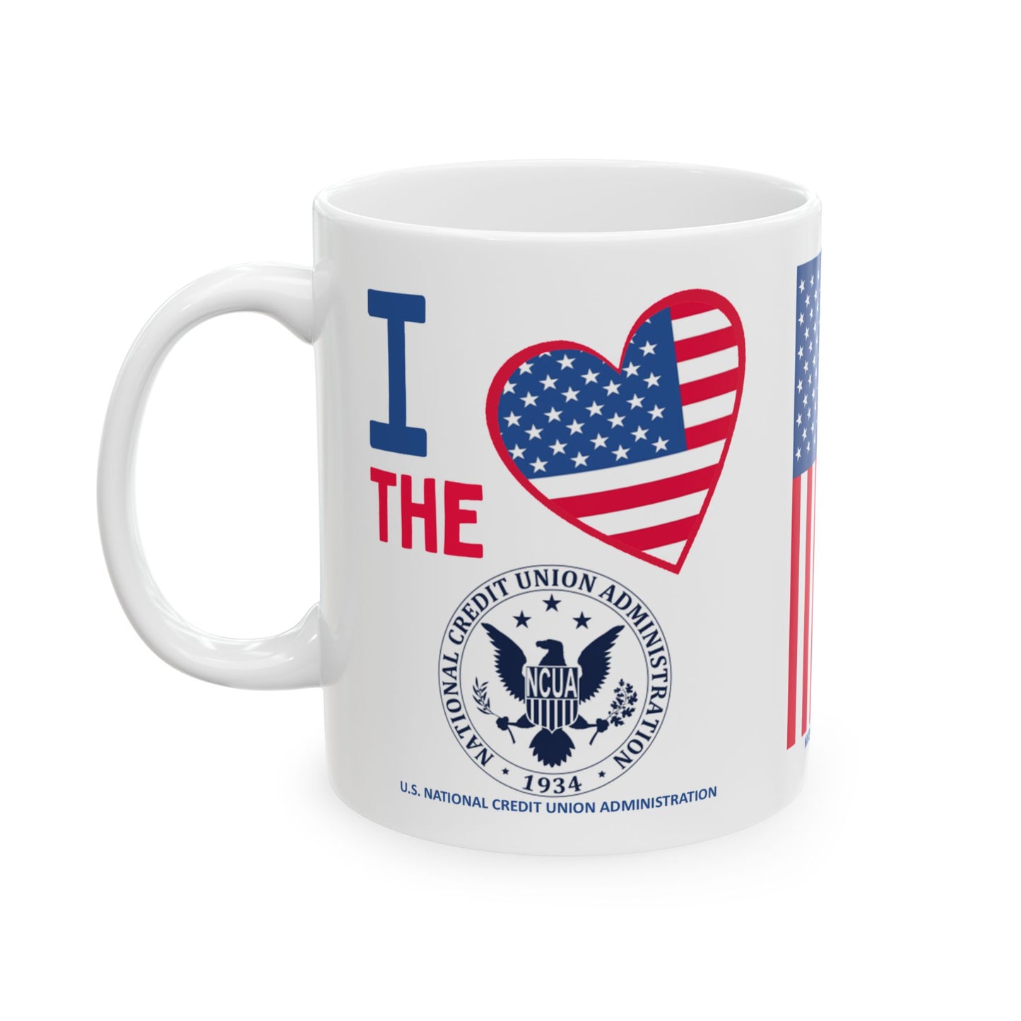 U.S. National Credit Union Administration - Major Agencies - I Love -  Mug - 11 oz