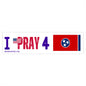 Tennessee - I Pray - Bumper Sticker - Large
