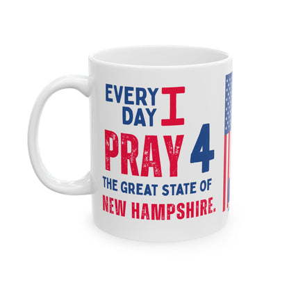 New Hampshire - I Pray For -  Mug - 11 oz