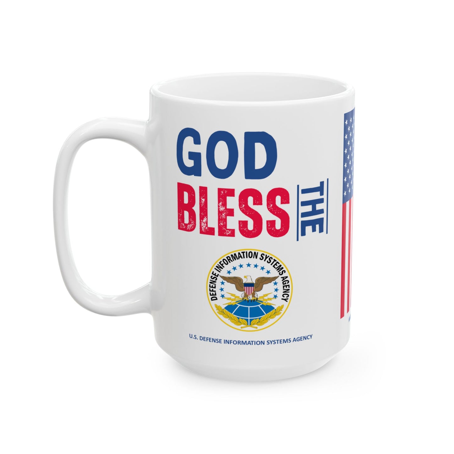 U.S. Defense Information Systems Agency - Major Agencies - God Bless - Mug - 15 oz