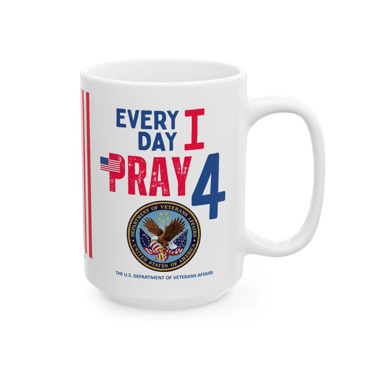 Veterans Affairs - Cabinet - Every Day -  Mug - 15 oz