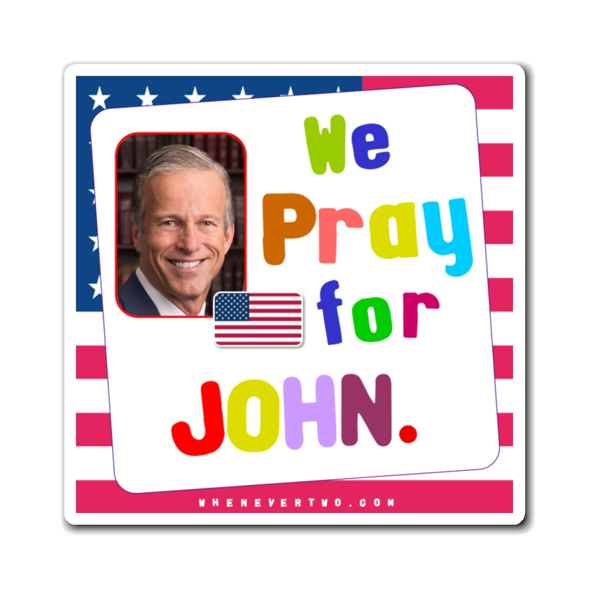 John Thune - Legislative Senator South Dakota - Noah's Rainbow Magnet - 3'' - [260]
