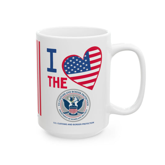 U.S. Customs and Border Protection - Major Agencies - I Love - Mug - 15 oz