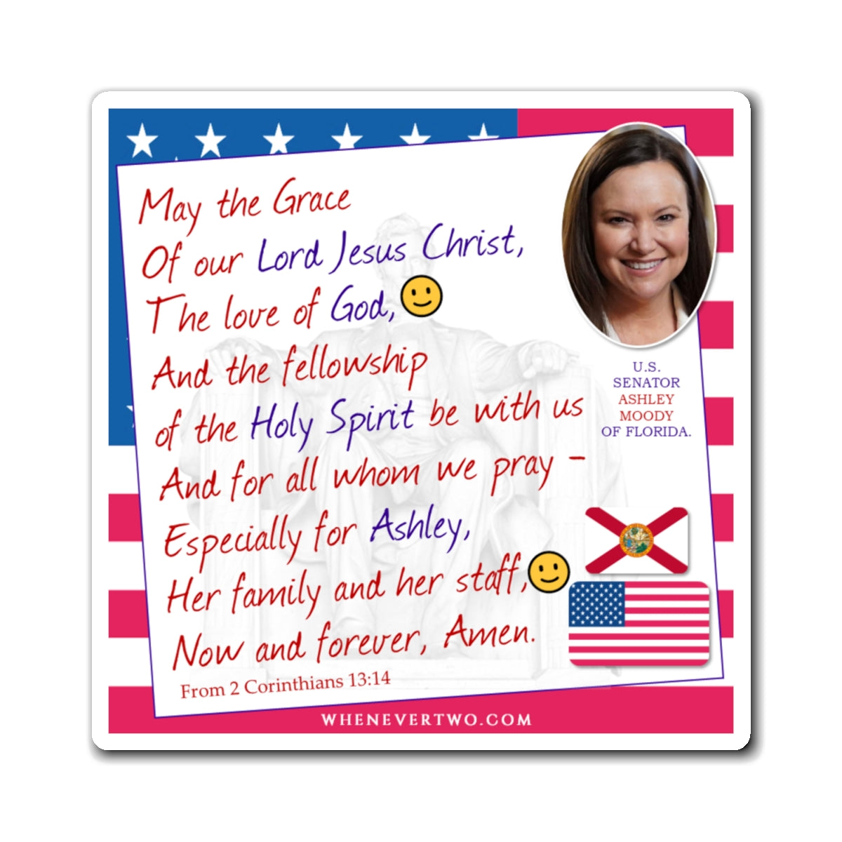 Ashley Moody - Legislative Senator Florida - The Benediction Blessing Magnet - 4'' - [246]