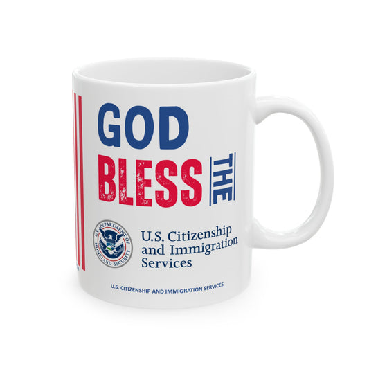 U.S. Citizenship and Immigration Services - Major Agencies - God Bless - Mug - 11 oz