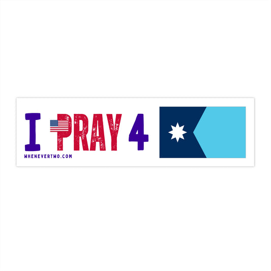 Minnesota - I Pray - Bumper Sticker - Regular