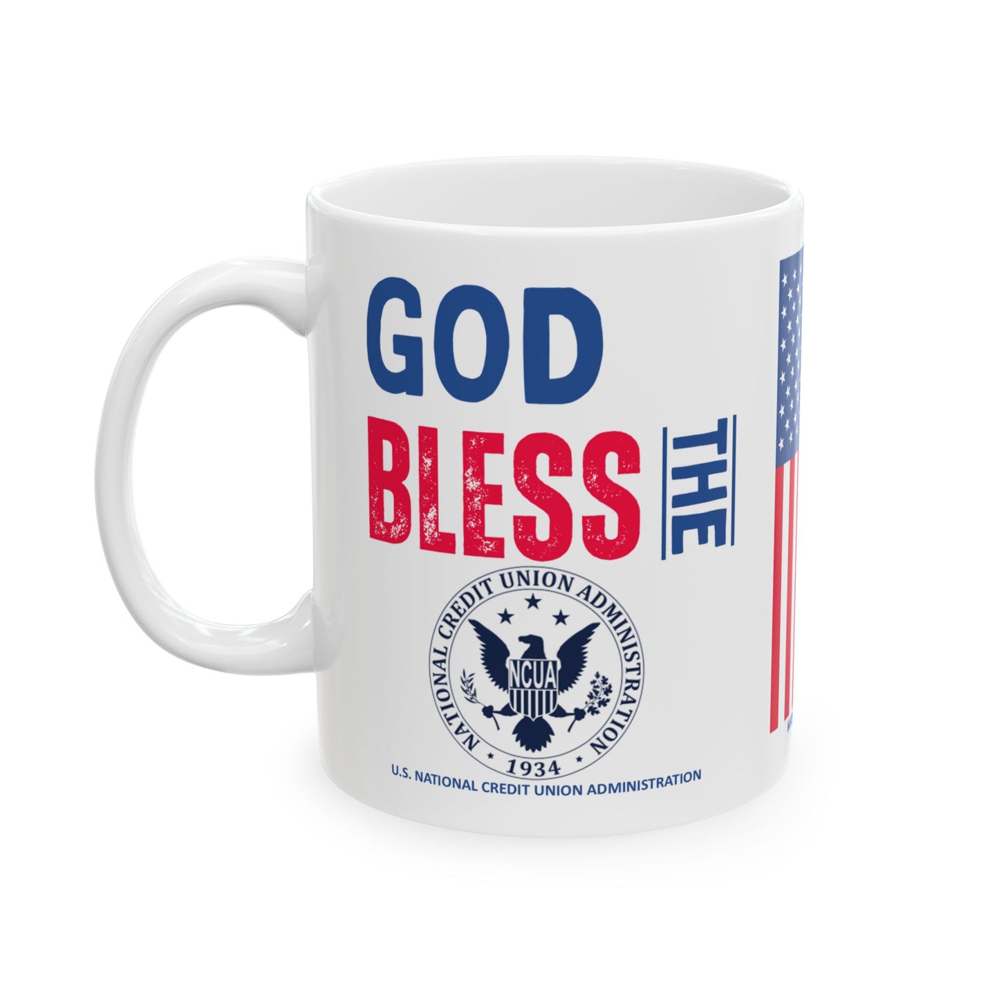 U.S. National Credit Union Administration - Major Agencies - God Bless -  Mug - 11 oz