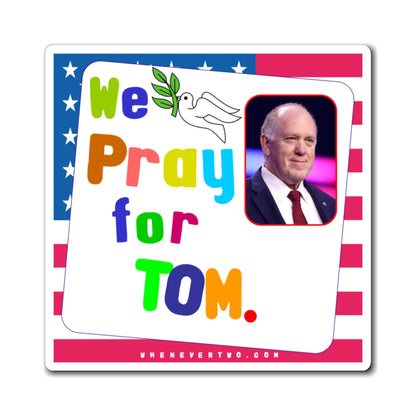Tom Homan - Executive Cabinet Border Tzar - Noah's Rainbow Magnet - 3'' - [113]