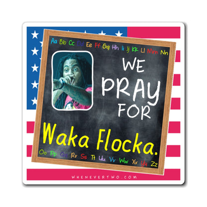 Waka Flocka Flame - We The People - The Blackboard Magnet - 3'' - [105]