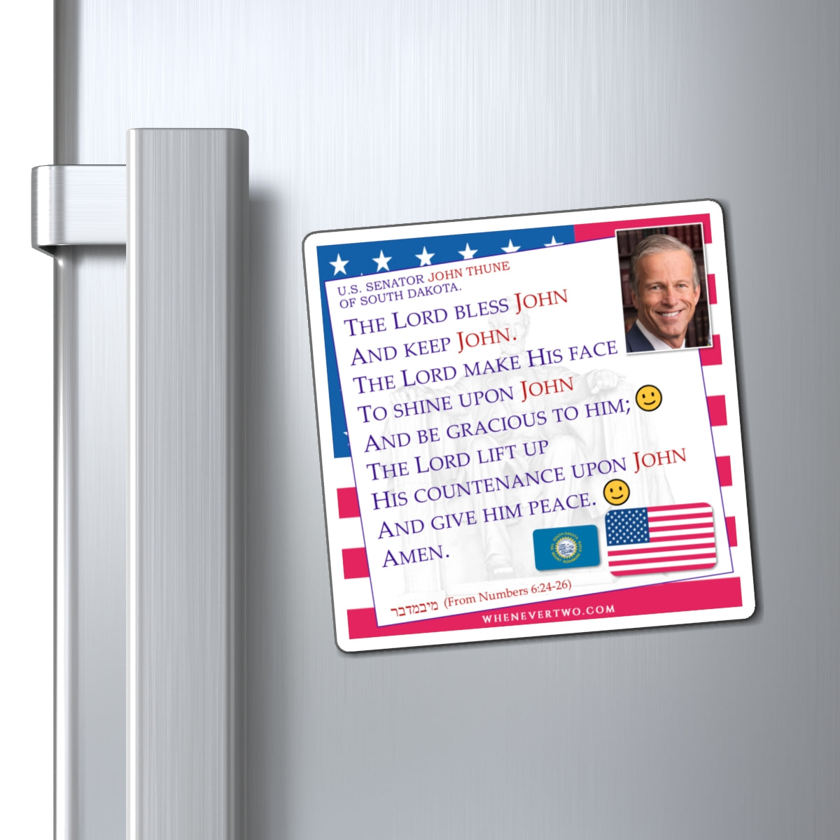 John Thune - Legislative Senator South Dakota - The Aaronic Blessing Magnet - 4'' - [260]
