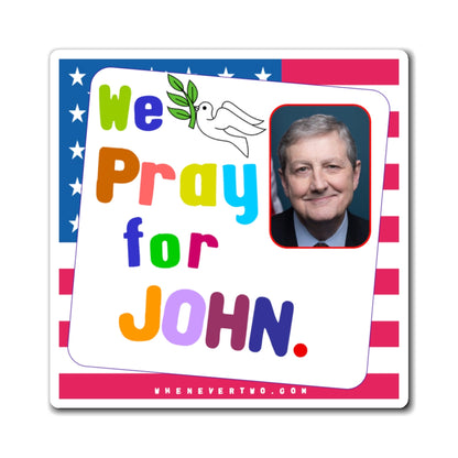 John Kennedy - Legislative Senator Louisiana - Noah's Rainbow Magnet - 3'' - [239]