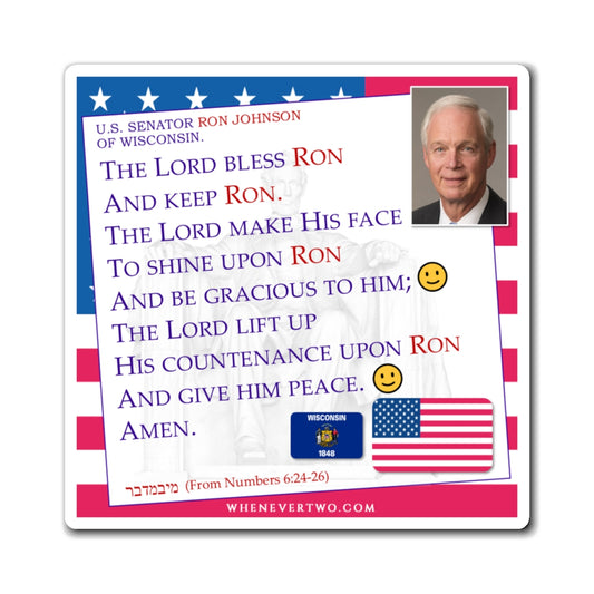 Ron Johnson - Legislative Senator Wisconsin - The Aaronic Blessing Magnet - 4'' - [237]