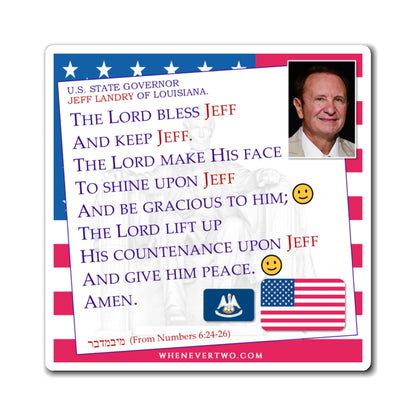 Jeff Landry - State Executive Governor Louisiana - The Aaronic Blessing Magnet - 4'' - [282]