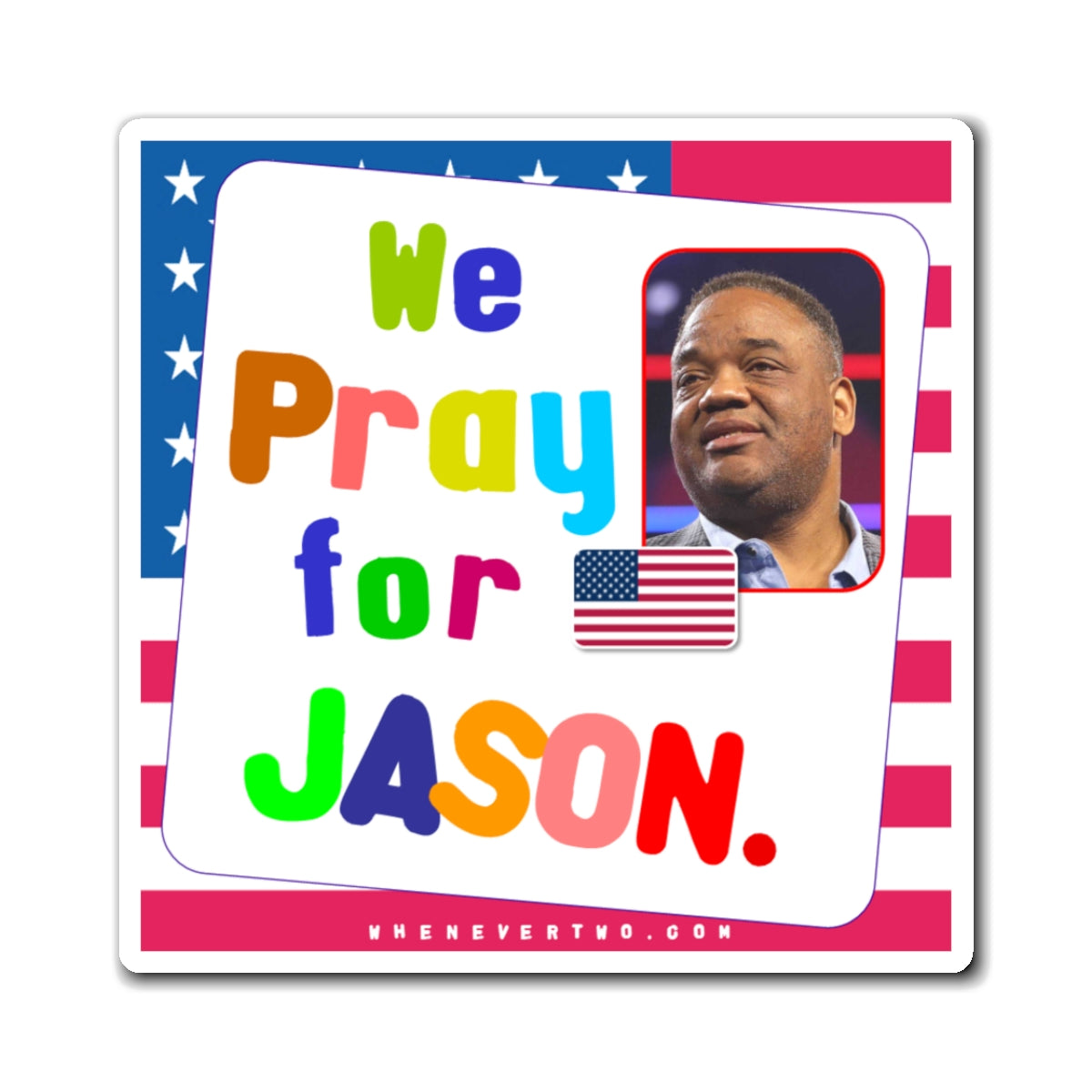 Jason Whitlock - We The People - Noah's Rainbow Magnet - 3'' - [47]