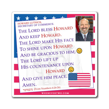 Howard Lutnick - Executive Cabinet Secretary of Commerce - The Aaronic Blessing Magnet - 4'' - [121]