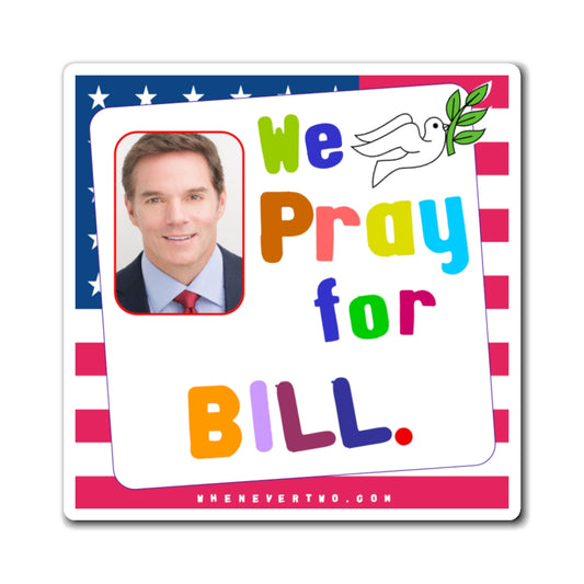 Bill Hemmer - We The People - Noah's Rainbow Magnet - 3'' - [8]