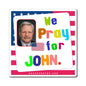 John Hoeven - Legislative Senator North Dakota - Noah's Rainbow Magnet - 3'' - [234]