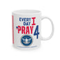 U.S. Transportation Security Administration - Major Agencies - I Pray - Mug - 11 oz