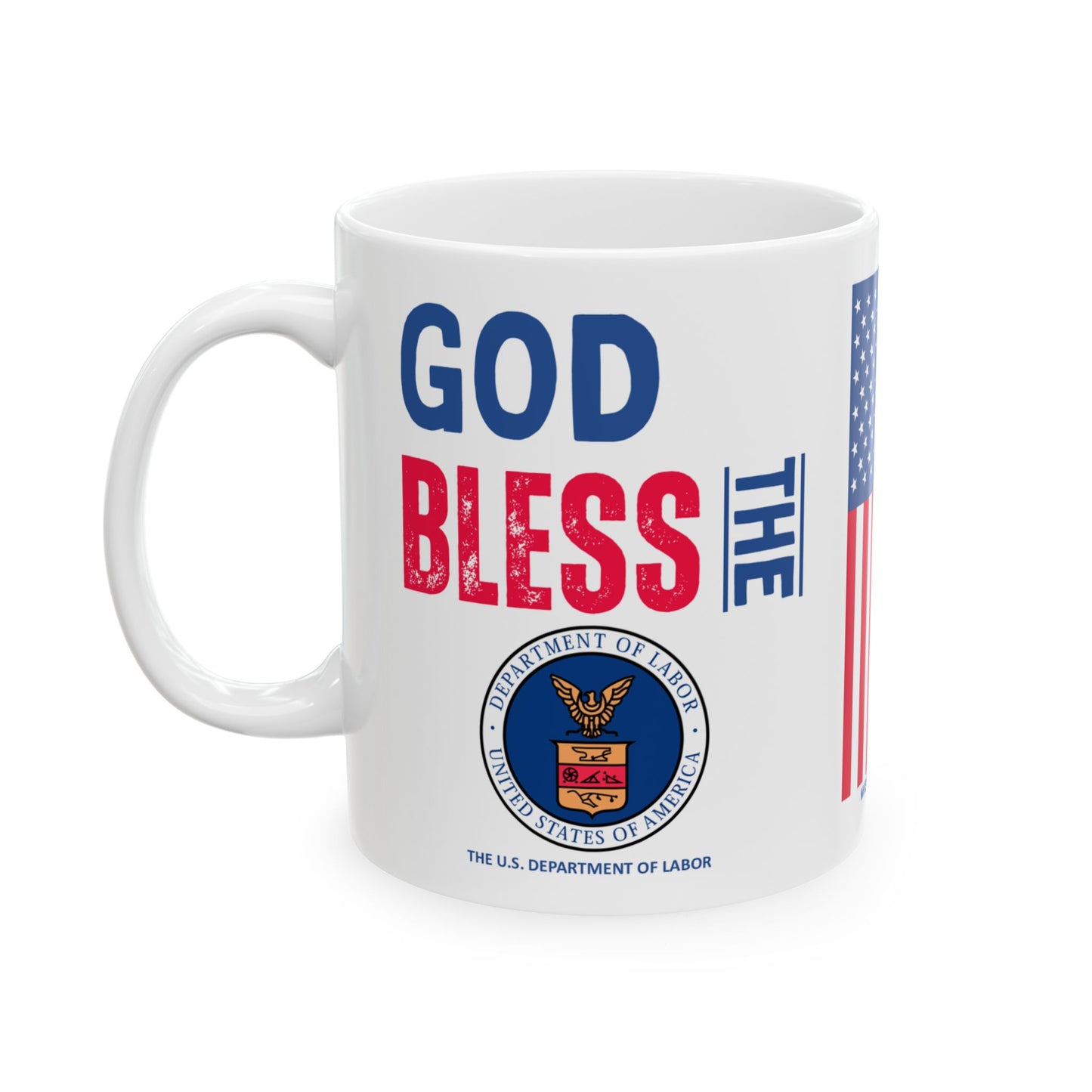 Labor - Cabinet - God Bless -  Mug - 11 oz