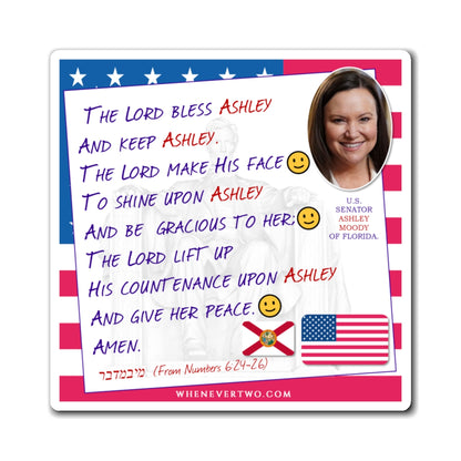Ashley Moody - Legislative Senator Florida - The Aaronic Blessing Magnet - 4'' - [246]
