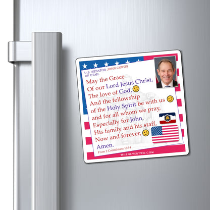 John Curtis - Legislative Senator Utah - The Benediction Blessing Magnet - 4'' - [226]