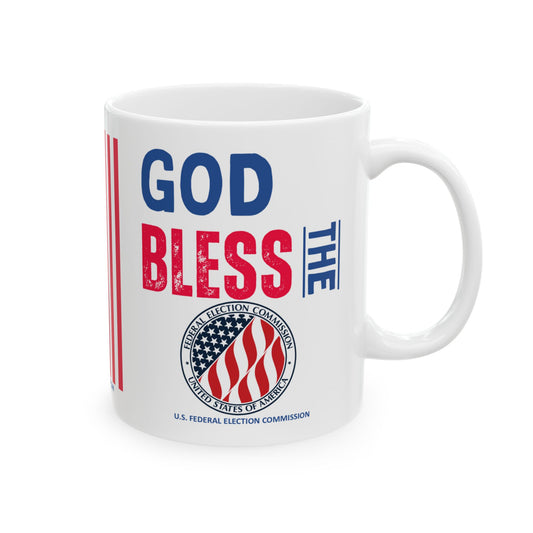 U.S. Federal Election Commission - Major Agencies - God Bless -  Mug - 11 oz