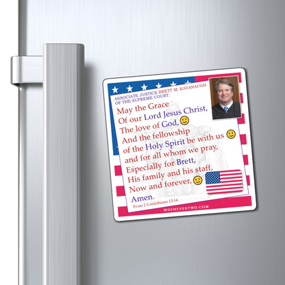 Brett M. Kavanaugh - Judiciary Supreme Court Associate Justice - The Benediction Blessing Magnet - 4'' - [140]