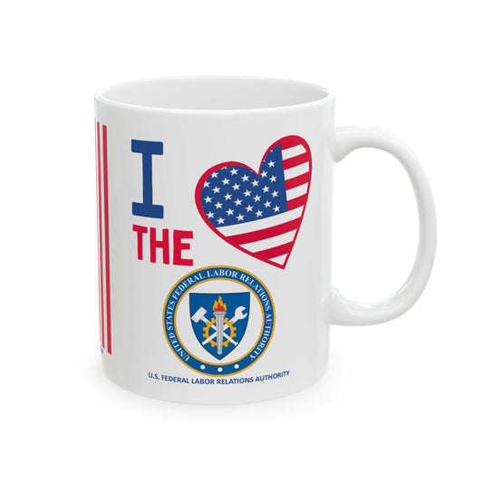 U.S. Federal Labor Relations Authority - Major Agencies - I Love -  Mug - 11 oz