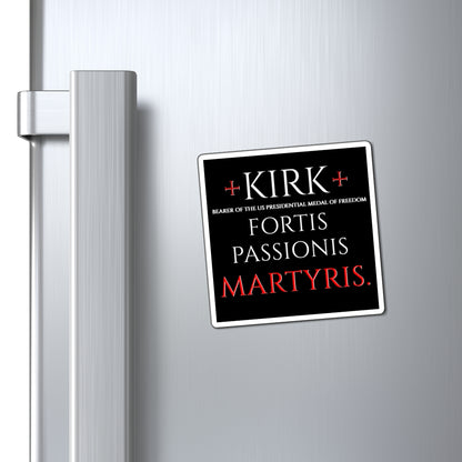 Charlie Kirk RIP - Families Of The Fallen - The Martyr Magnet - 3''