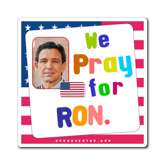 Ron DeSantis - State Executive Governor Florida - Noah's Rainbow Magnet - 3'' - [277]