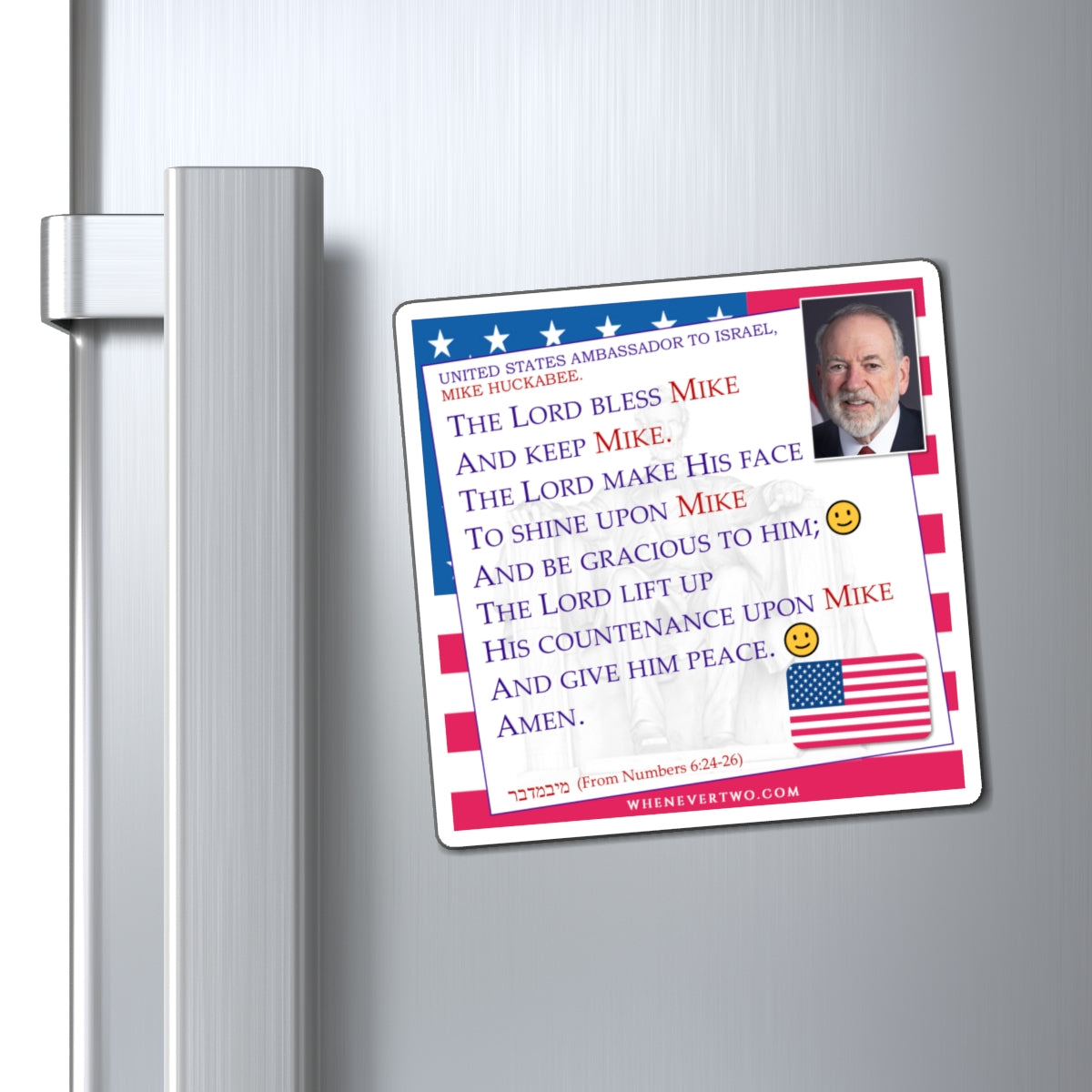 Mike Huckabee - Executive – US Ambassador to Israel - The Aaronic Blessing Magnet -4’’ - [329]
