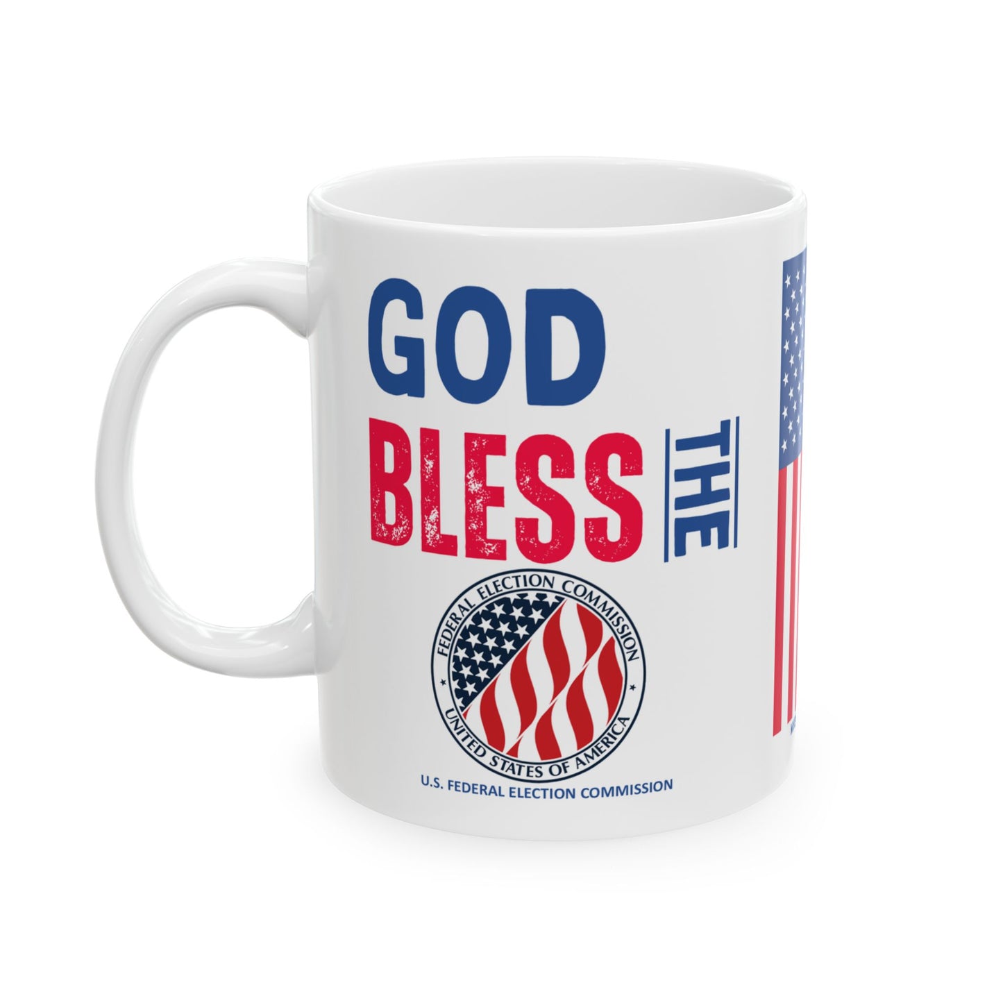 U.S. Federal Election Commission - Major Agencies - God Bless -  Mug - 11 oz