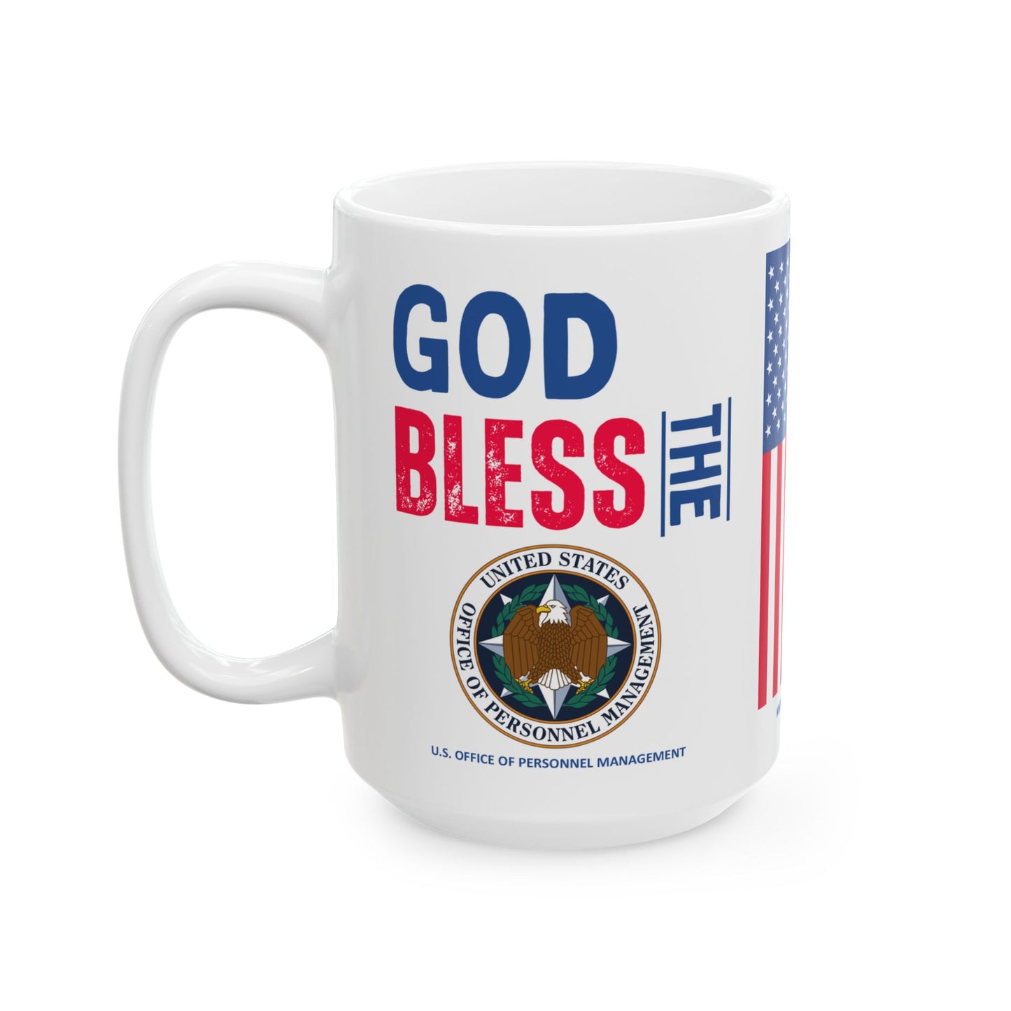 U.S. Office of Personnel Management - Major Agencies - God Bless - Mug - 15 oz