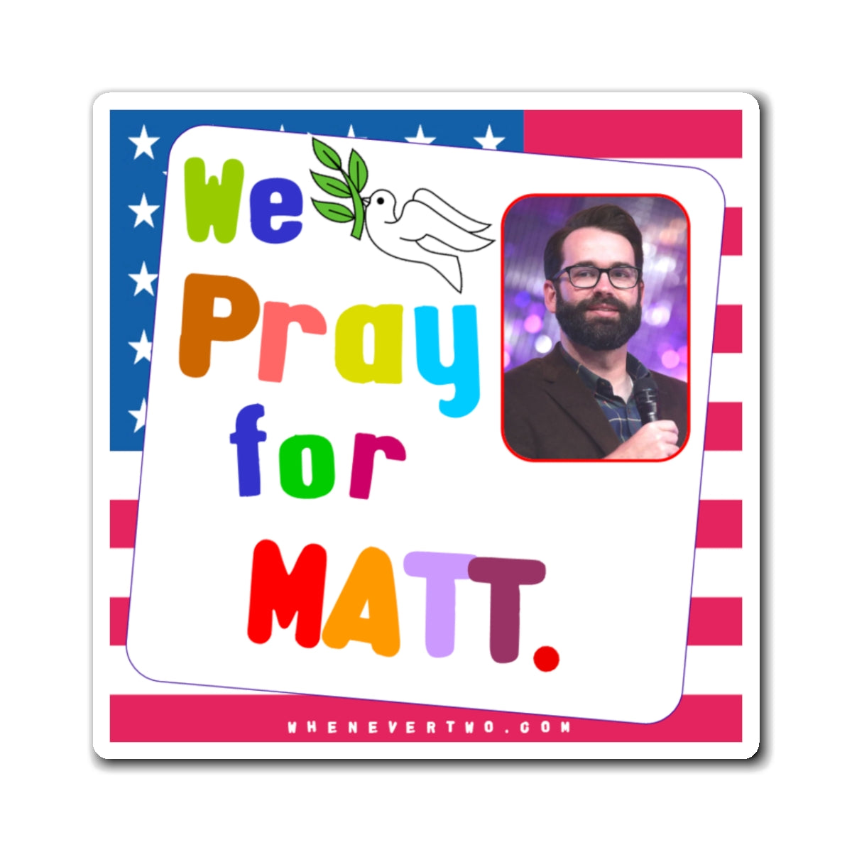 Matt Walsh - We The People - Noah's Rainbow Magnet - 3'' - [73]