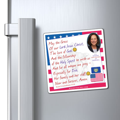 Deb Fischer - Legislative Senator Nebraska - The Benediction Blessing Magnet - 4'' - [229]